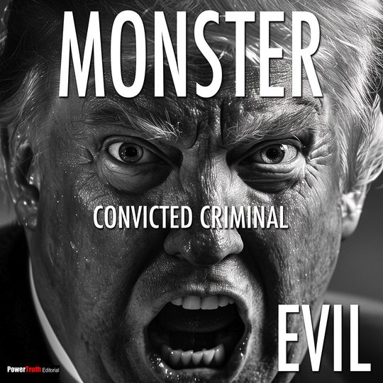 Editorial: Monster. A tight, snarling portrait labeled convicted criminal and evil.