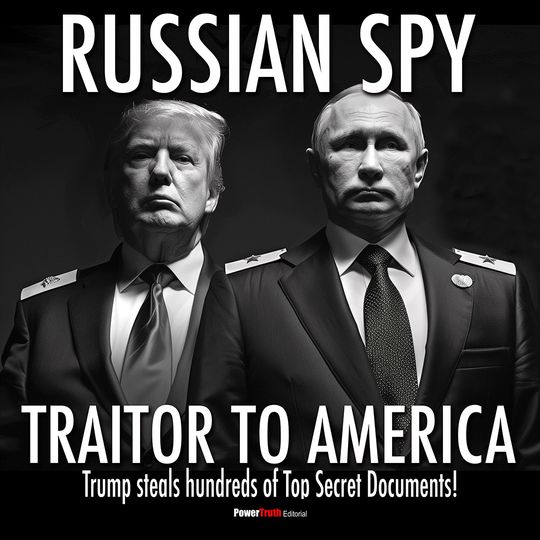 Editorial: Russian Spy. Trump beside Putin under a headline calling him a traitor to America.