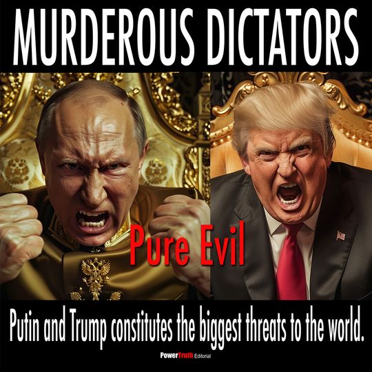 Editorial: Murderous Dictators. Putin and Trump side by side, labeled the biggest threats to the world.